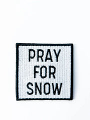 PRAY FOR SNOW Embroidered Iron-On Patch
