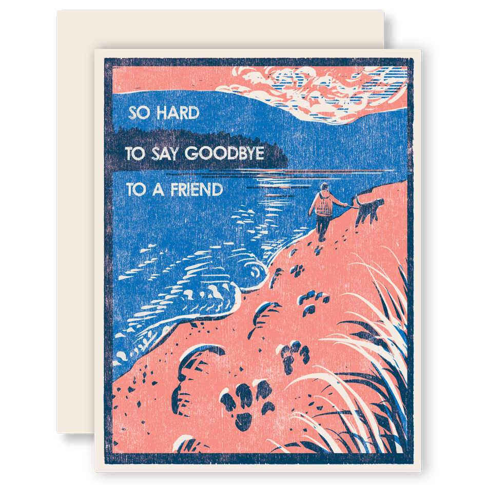 So Hard to Say Goodbye Dog Letterpress Card