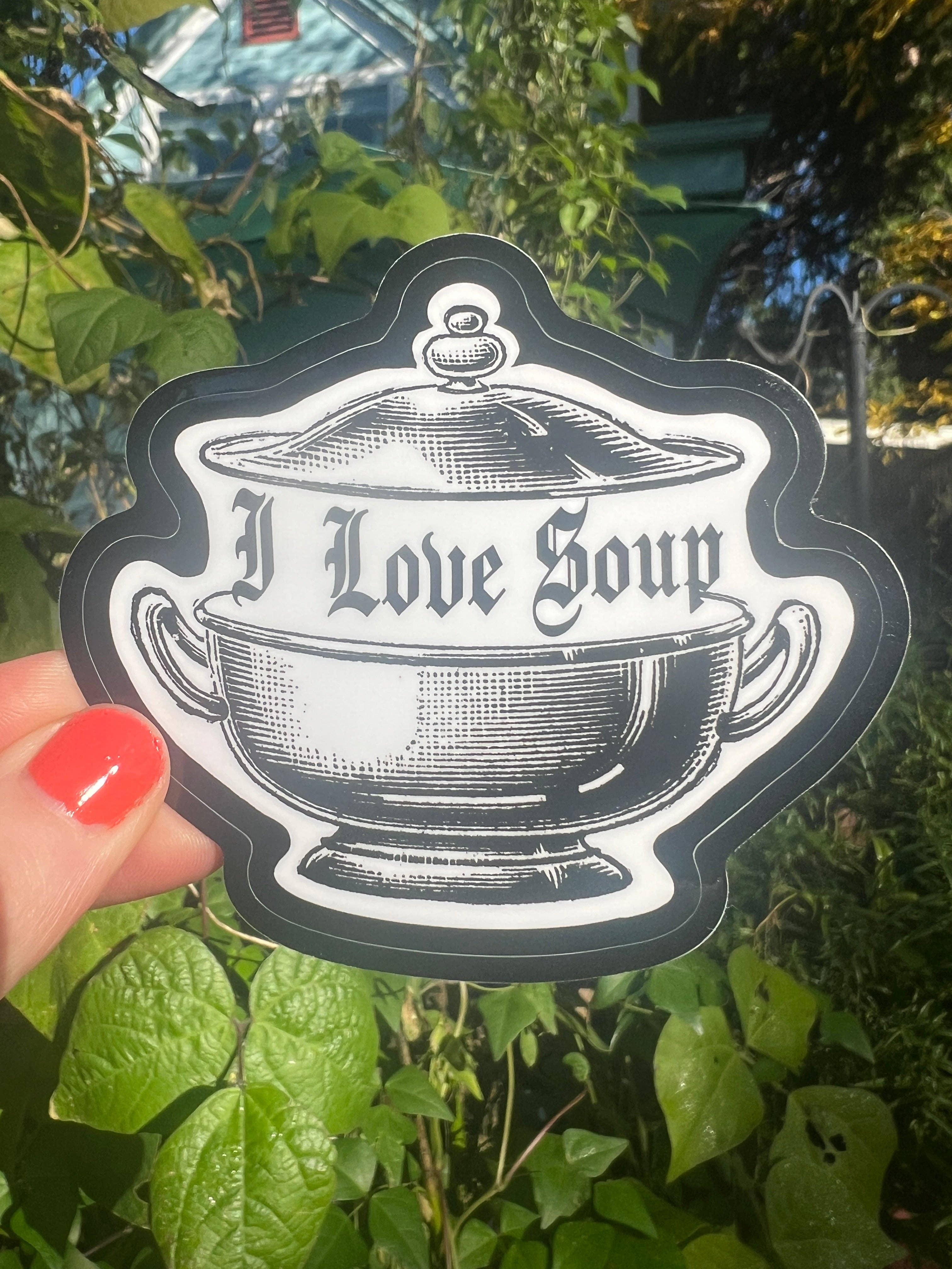 'I Love Soup' Sticker