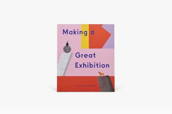 Making a Great Exhibition