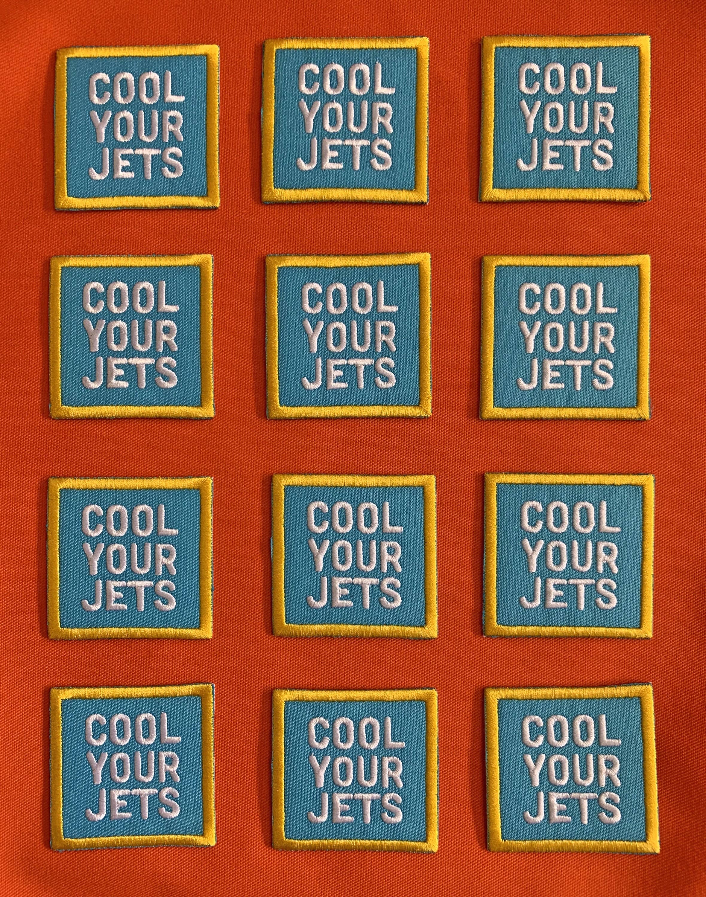 Cool Your Jets- Iron On Patch
