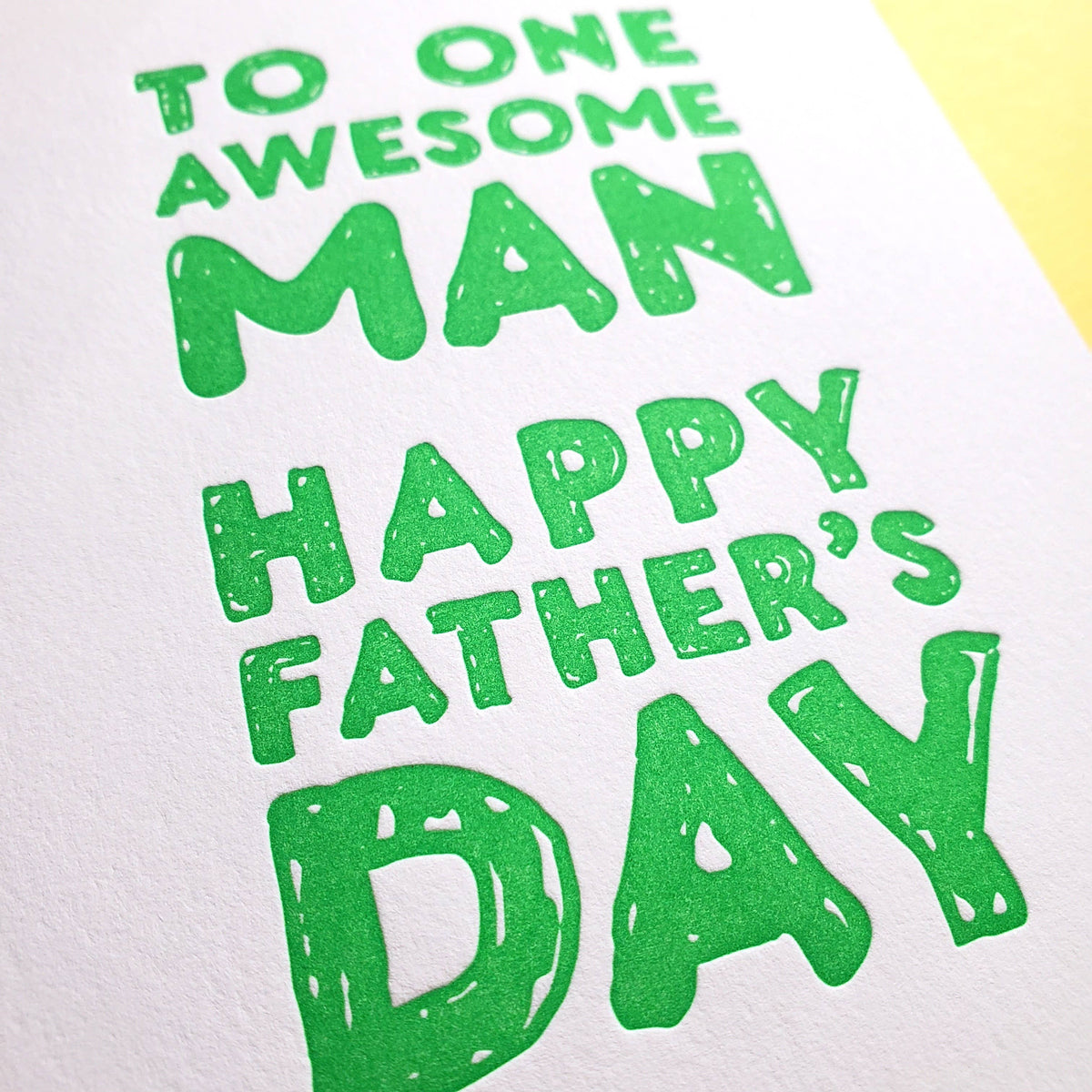To One Awesome Man Happy Father's Day Greeting Card