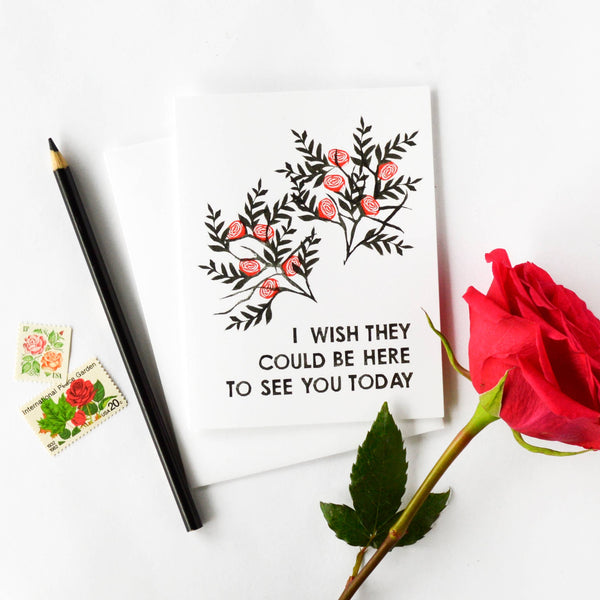 I Wish They Could Be Here Sympathy Card