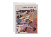 "Today Is Yours" Birthday Greeting Card