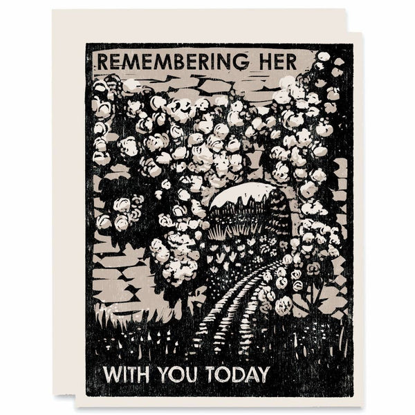 Remembering Her With You Today Card