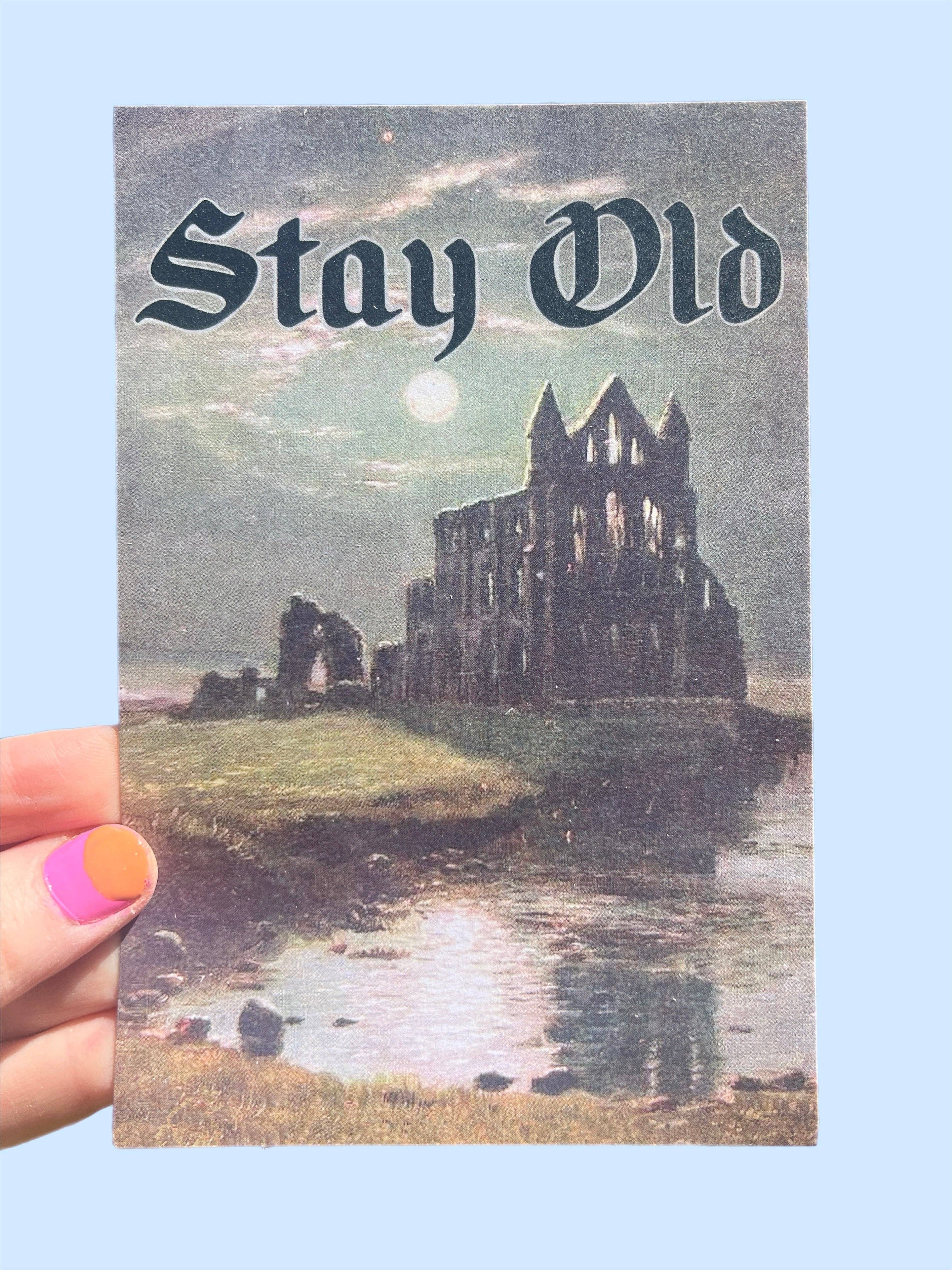 ‘Stay Old’. Ruins Postcard