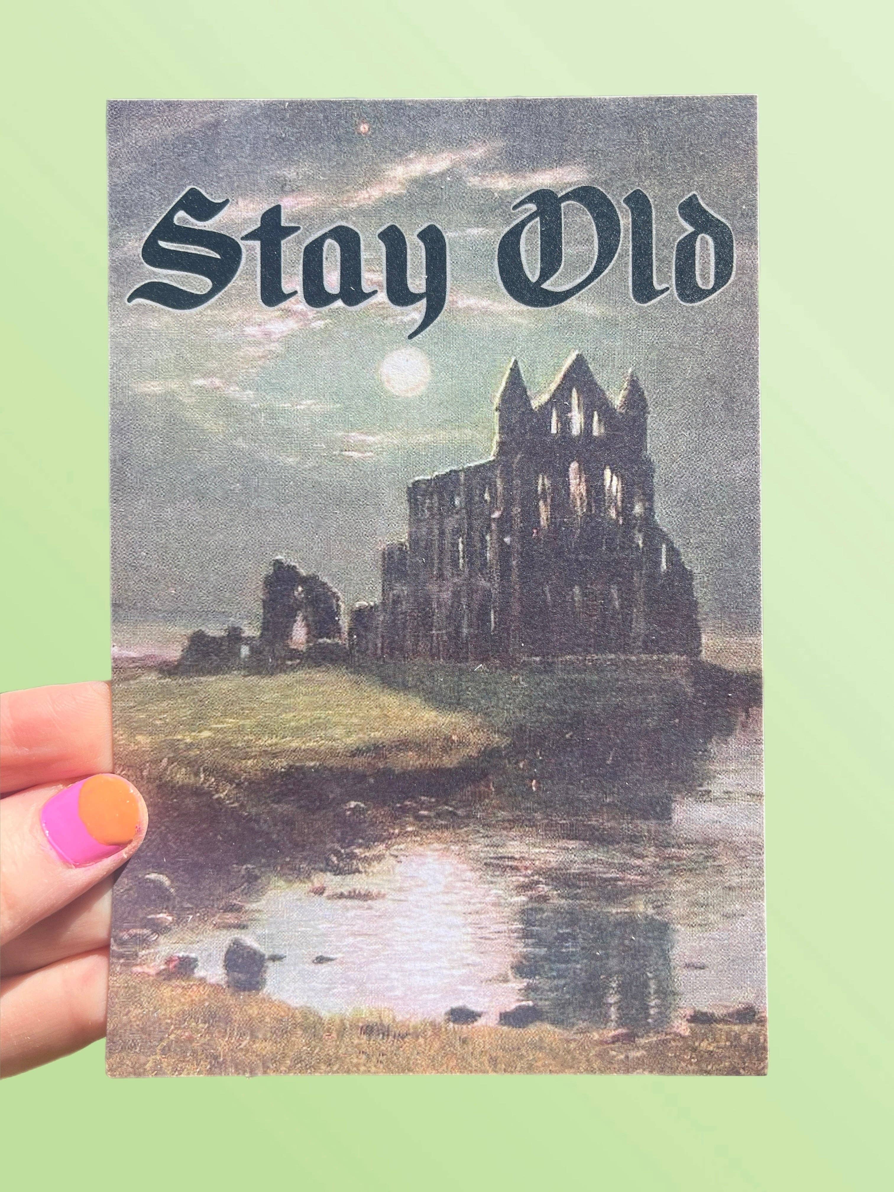 ‘Stay Old’. Ruins Postcard