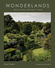 Wonderlands: British Garden Designers at Home Hardcover Book