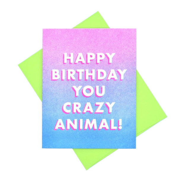 "Happy Birthday You Crazy Animal" - Risograph Greeting Card