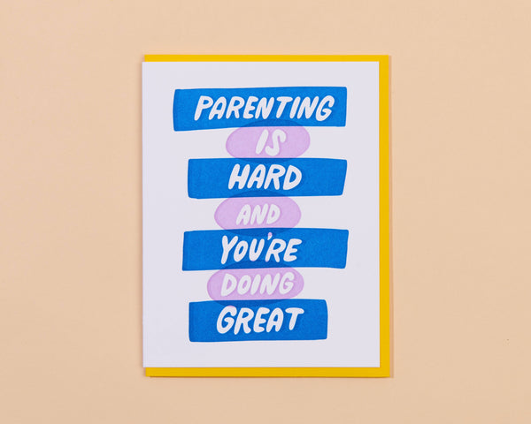 Parenting is Hard Letterpress Greeting Card - Mother's Day
