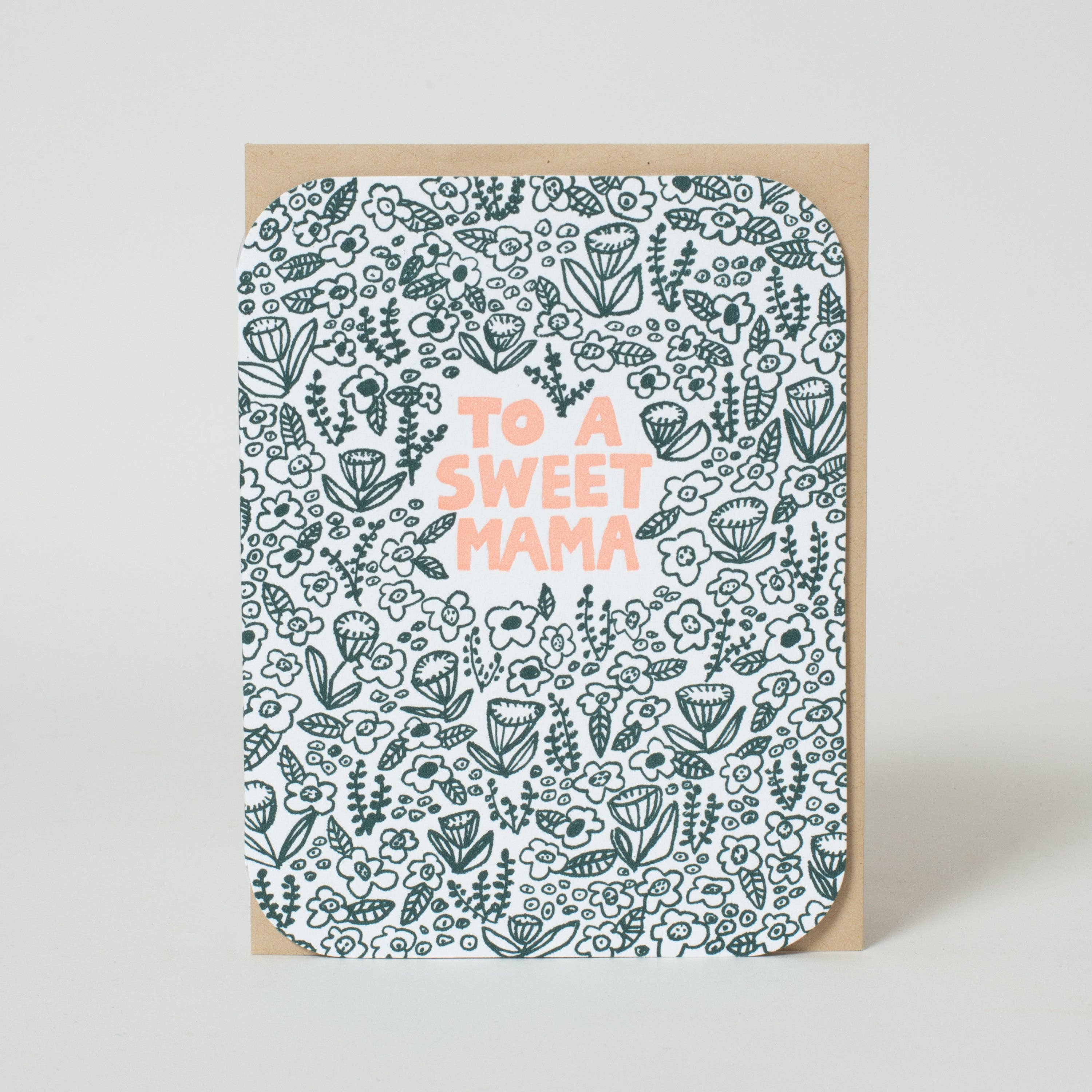 Sweet Mama Floral Greeting Card