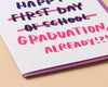 Graduation, Already Letterpress Greeting Card