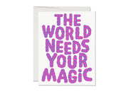 "Your Magic" Encouragement Greeting Card