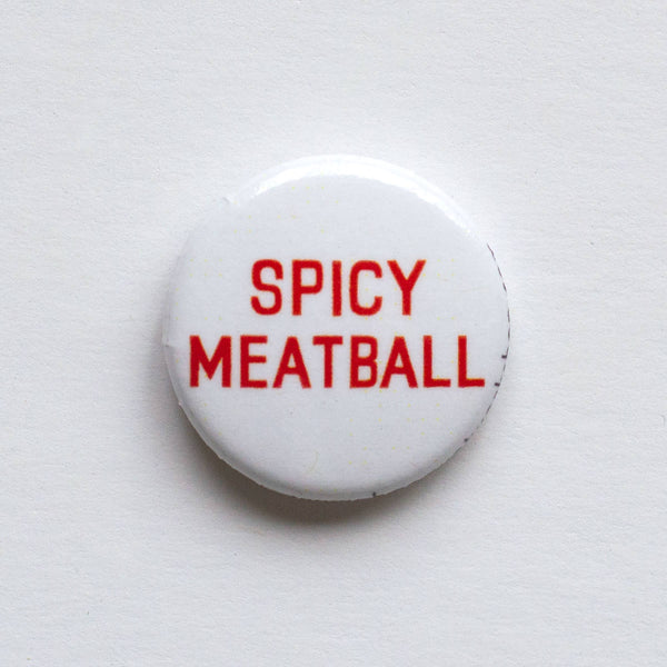 Spicy Meatball 1" Button