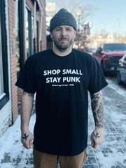 "Shop Small Stay Punk" Screenprinted T-shirt: Black