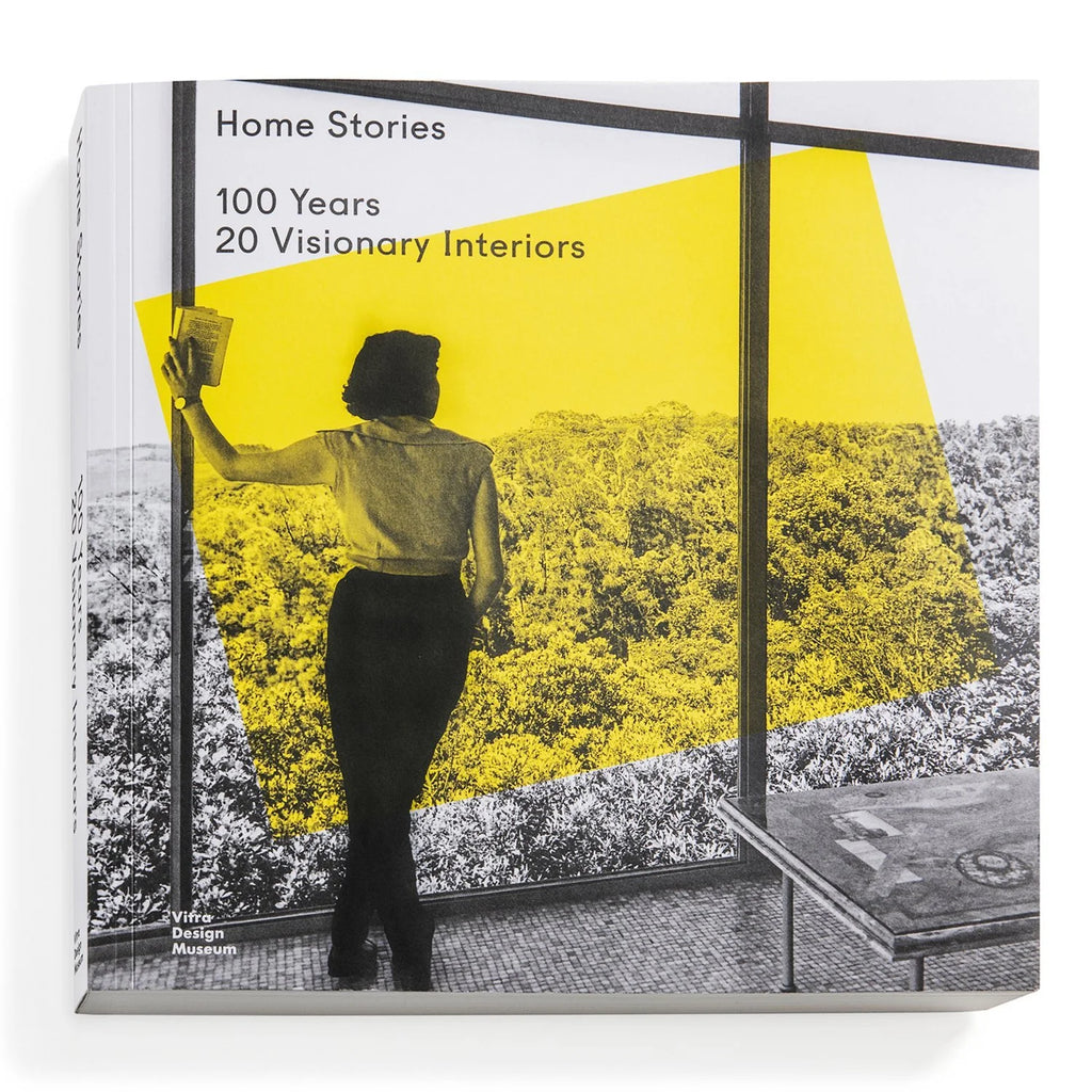 Home Stories: 100 Years, 20 Visionary Interiors