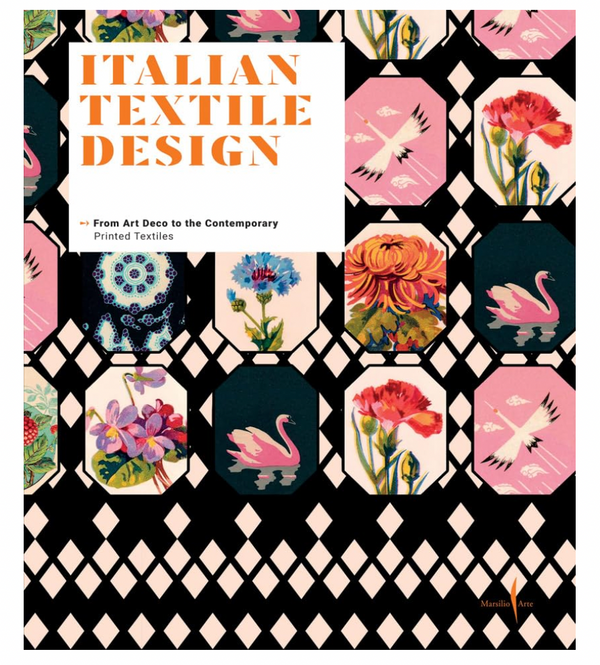 Italian Textile Design : From Art Deco to Contemporary