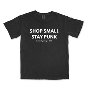 "Shop Small Stay Punk" Screenprinted T-shirt: Black