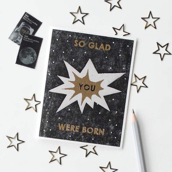 So Glad You Were Born Letterpress Birthday Card