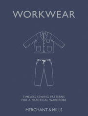 Workwear: Timeless Sewing Patterns for a Practical Wardrobe Book
