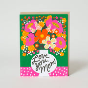 Love You Mom Flowers Greeting Card