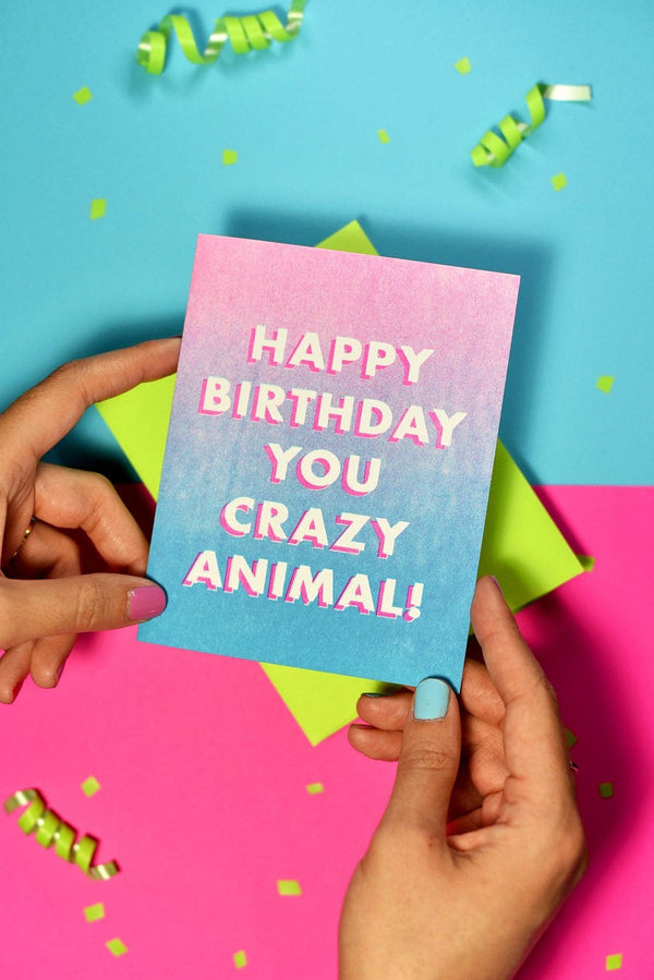 "Happy Birthday You Crazy Animal" - Risograph Greeting Card