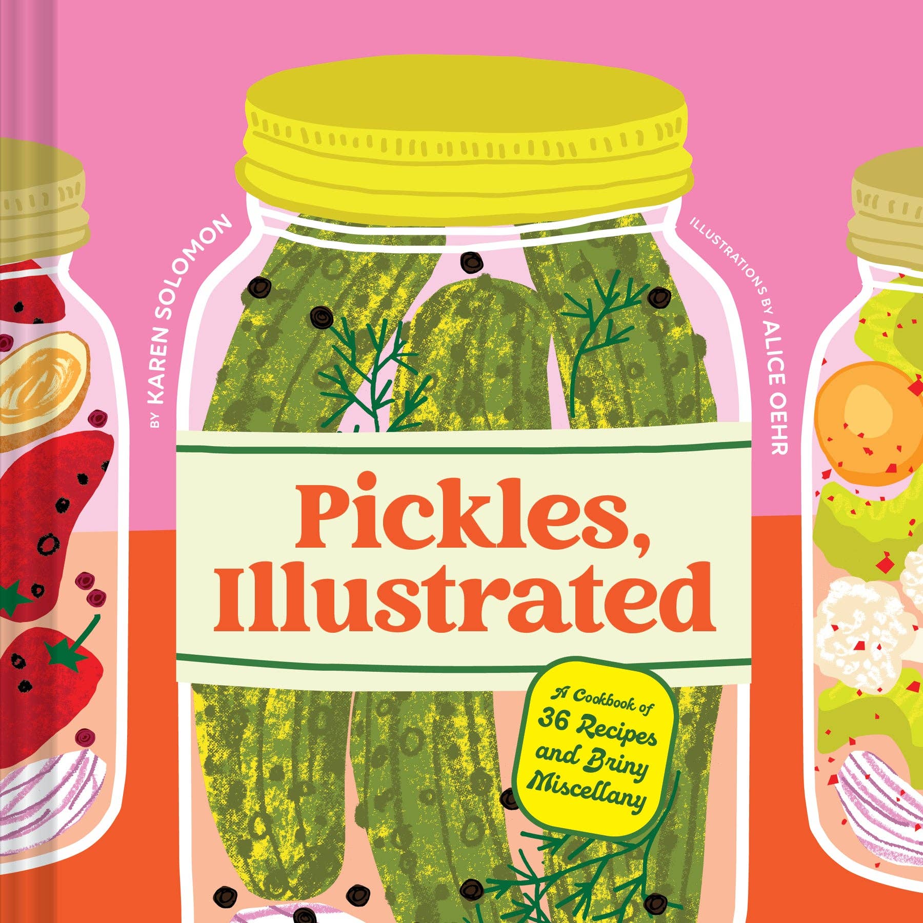 Pickles, Illustrated: Guide to Pickling Book