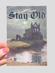 ‘Stay Old’. Ruins Postcard