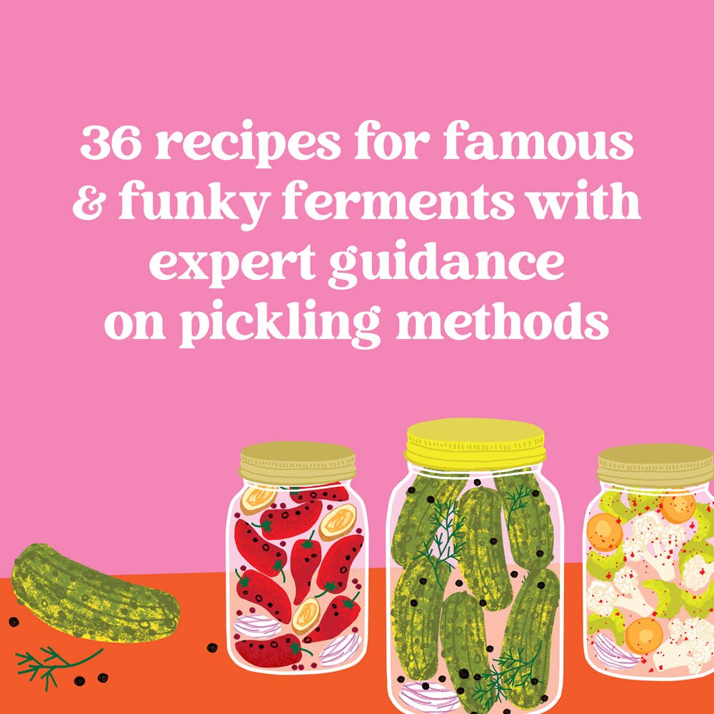 Pickles, Illustrated: Guide to Pickling Book
