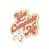 "You Complete Me" 100 Piece Mini Shaped Puzzle