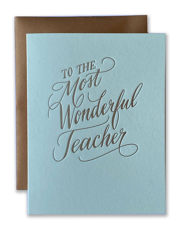 Most Wonderful Teacher Letterpress Card