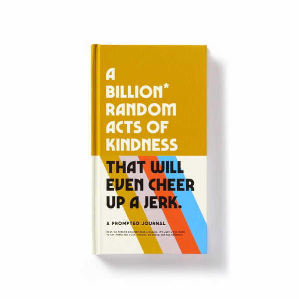 A Billion Random Acts of Kindness Prompted Journal