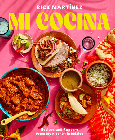 Mi Cocina Cookbook by Rick Martinez