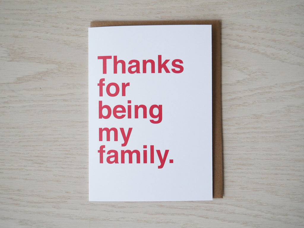 Thanks For Being My Family Card