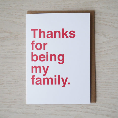 Thanks For Being My Family Card