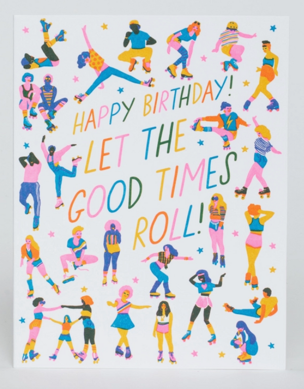 Happy Birthday! Let the Good Times Roll Card
