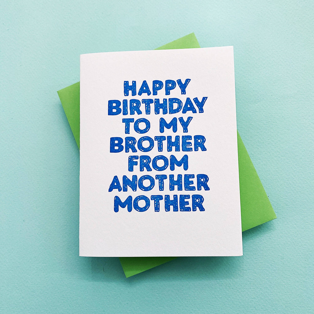 To My Brother From Another Mother Greeting Card