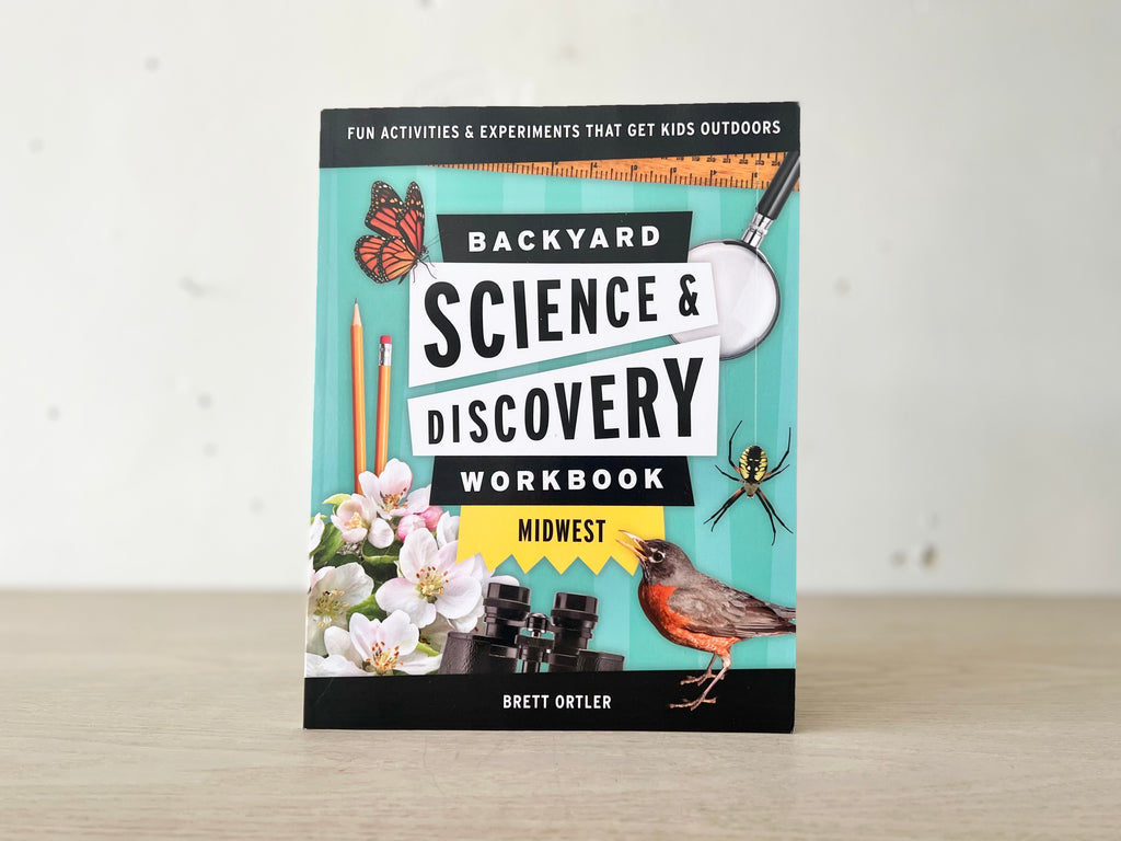 Backyard Science & Discovery Workbook