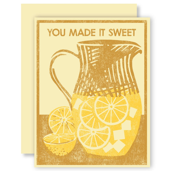 You Made It Sweet Card